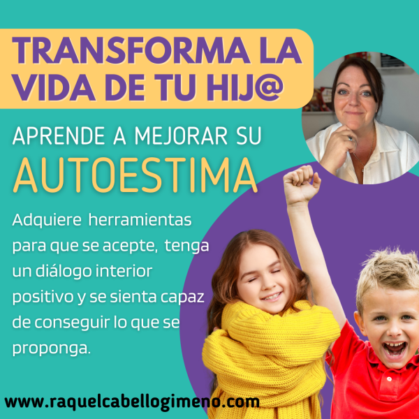 Taller AUTOESTIMA  Transforma la vida de tu hijo
